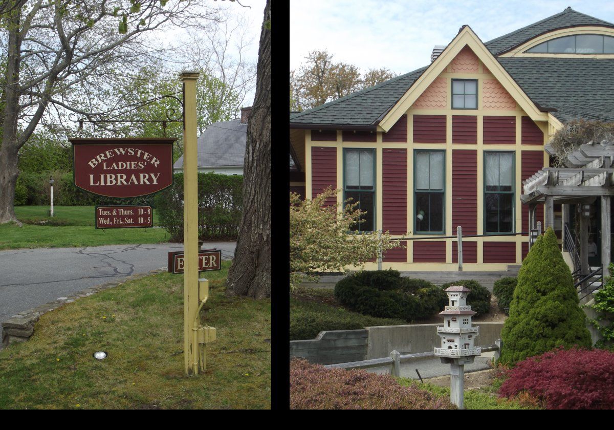 About 1.7 miles (2.7 km) north-east of the Grist Mill, we find the Brewster Ladies Library. Fortunately, men are permitted to enter!